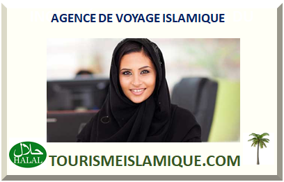 AGENCE DE VOYAGE ISLAMIQUE