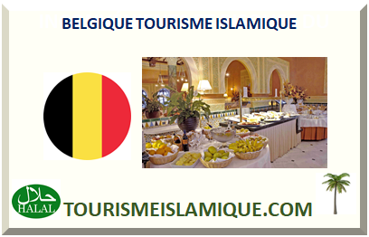 BELGIQUE TOURISME ISLAMIQUE