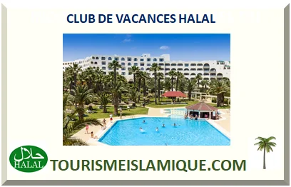 CLUB DE VACANCES HALAL