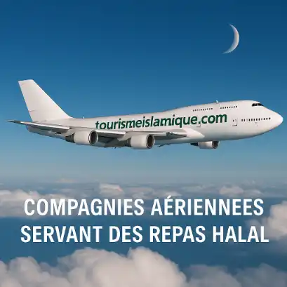 COMPAGNIES AÉRIENNES SERVANT DES REPAS HALAL