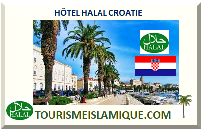 HÔTEL HALAL CROATIE