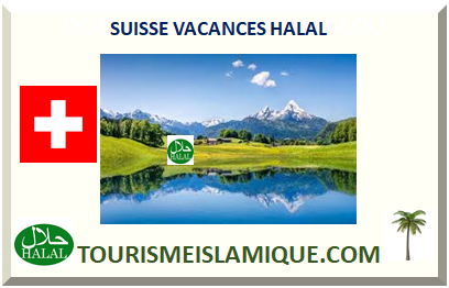 SUISSE VACANCES HALAL