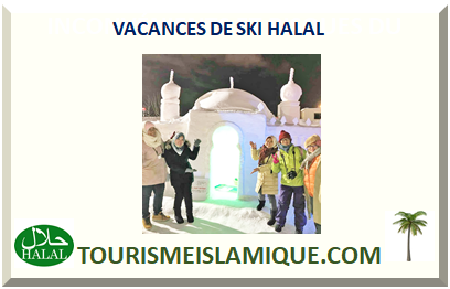 VACANCES DE SKI HALAL